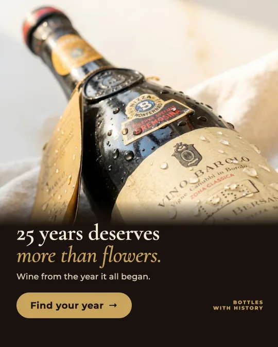 Bottles With History ad: 25 years deserves more than flowers. Button: Find your year