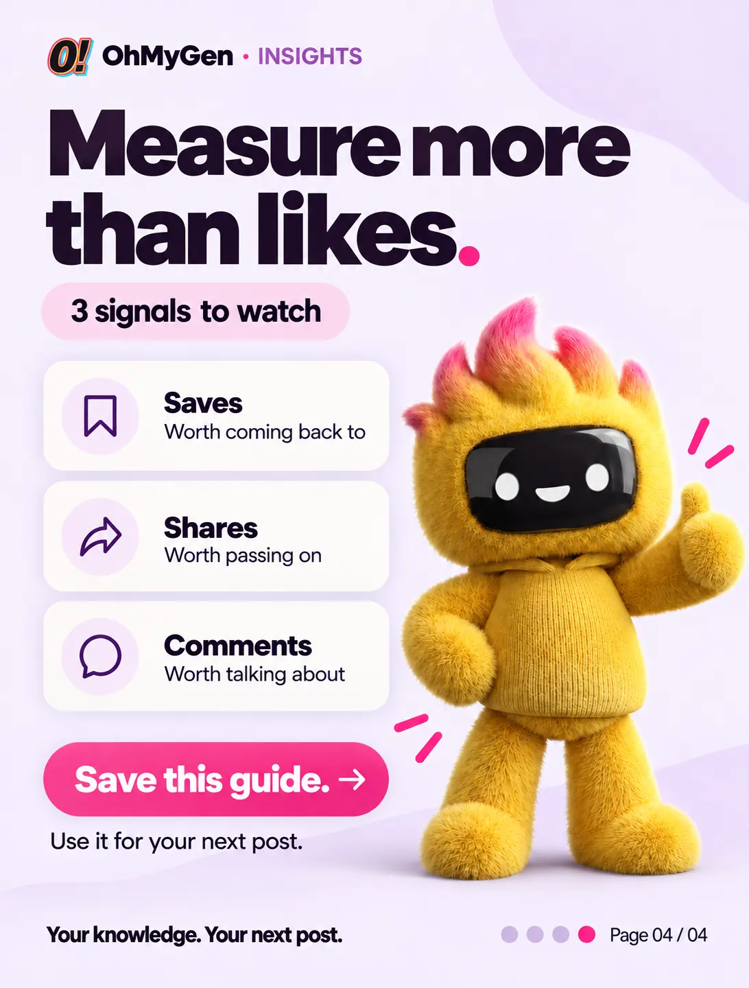 Measure more than likes. Watch saves, shares and comments. Save this guide and use it for your next post.